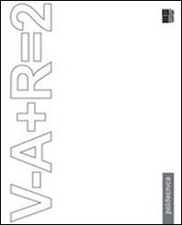 V-A+R=2 lezioni di geometria descrittiva per l'architettura. Ediz. bilingue