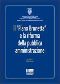 Il «Piano Brunetta» e la riforma della pubblica amministrazione