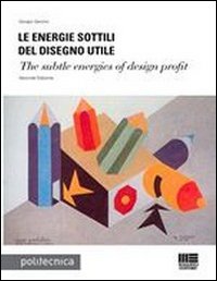 Le energie sottili del disegno utile