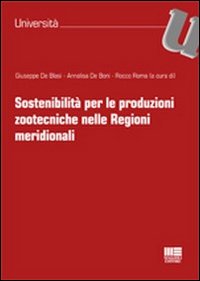 Sostenibilità per le produzioni zootecniche nelle regioni meridionali