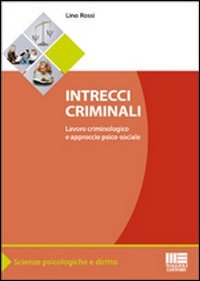 Intrecci criminali