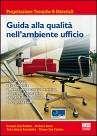 Guida alla qualità nell'ambiente ufficio