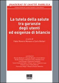 La tutela della salute tra garanzie degli utenti ed esigenze di bilancio