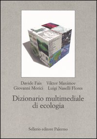 Dizionario multimediale di ecologia. Con CD-ROM