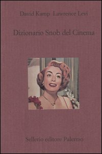 Dizionario snob del cinema