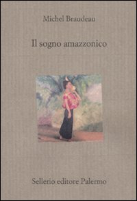 Il sogno amazzonico