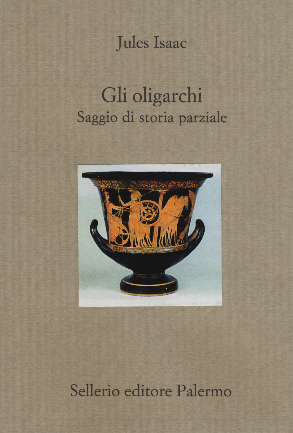 Gli oligarchi. Saggio di storia parziale