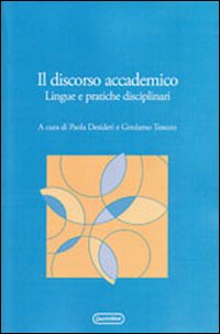 Il discorso accademico. Lingue e pratiche disciplinari