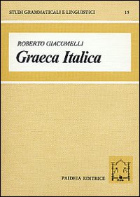 Graeca Italica. Studi sul bilinguismo-diglossia nell'Italia antica