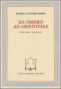 Da Omero ad Aristotele. Scritti minori. Seconda serie