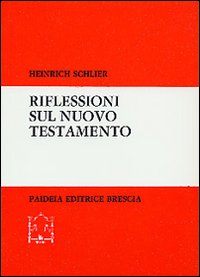 Riflessioni sul Nuovo Testamento