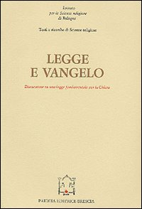 Legge e Vangelo. Discussione su una legge fondamentale per la Chiesa