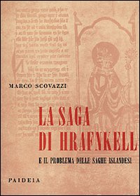 La saga di Hrafnkell e il problema delle saghe irlandesi