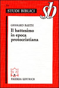 Il battesimo in epoca protocristiana