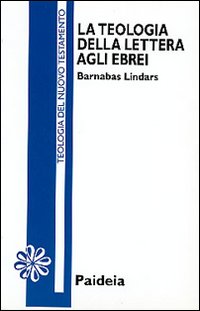 La teologia della Lettera agli ebrei