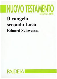 Il vangelo secondo Luca