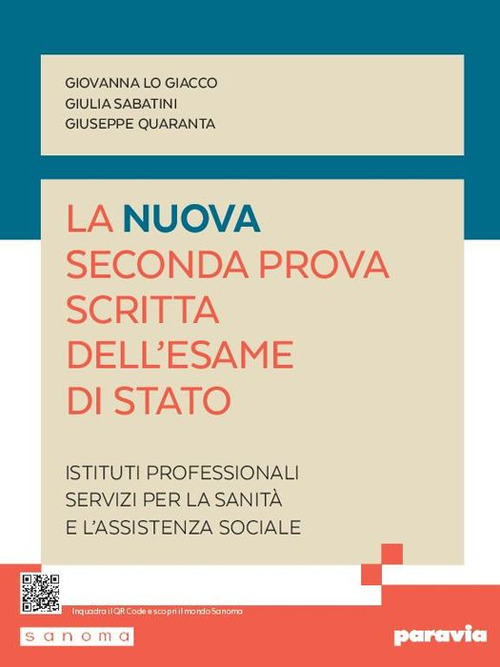 La nuova seconda prova scritta dell'esame di Stato. Servizi per la sanità e l'assistenza sociale. Per gli Ist. professionali. Con espansione online