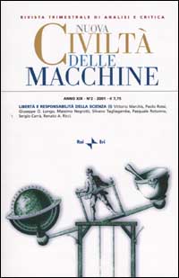 Nuova Civiltà delle Macchine (2001). Vol. 2: Libertà e responsabilità della scienza (I)