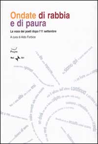 Ondate di rabbia e di paura. La voce dei poeti dopo l'11 settembre