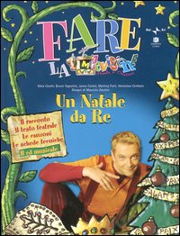 Un Natale da re. Con CD Audio