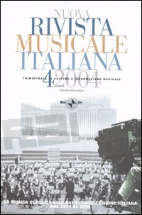 Nuova rivista musicale italiana (2004). Vol. 4: La musica classica alla Rai Radiotelevisione italiana dal 1954 al 1995