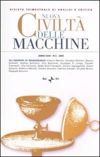 Nuova civiltà delle macchine (2005). Vol. 2: Gli emisferi di Magdeburgo