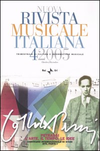 Nuova rivista musicale italiana (2005). Vol. 4: Petrassi. L'arte, il tempo, le idee. Convegno internazionale di studi