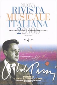 Nuova rivista musicale italiana (2006). Vol. 2: Petrassi. L'arte, il tempo, le idee. Atti del Convegno internazionale di studi, vol. 2