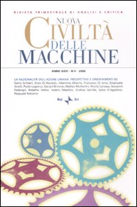 Nuova civiltà delle macchine (2008). Vol. 4: La razionalità dell'azione umana: prospettive e orientamenti (2)