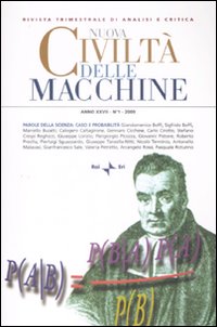 Nuova civiltà delle macchine (2009). Vol. 1: Parole della scienza: caso e probabilità