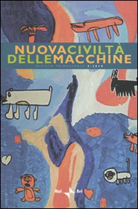 Nuova civiltà delle macchine (2010). Vol. 2: Differenze, individualismo e relazione