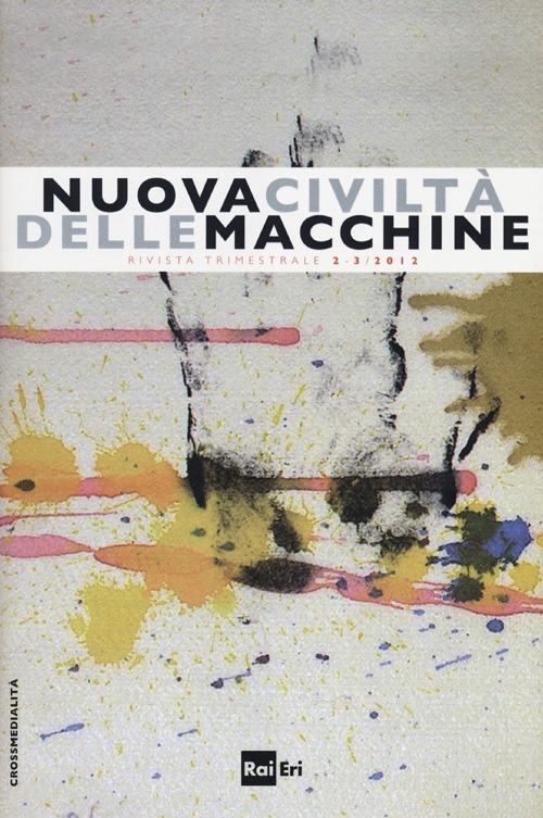 Nuova civiltà delle macchine (2012) vol. 2-3