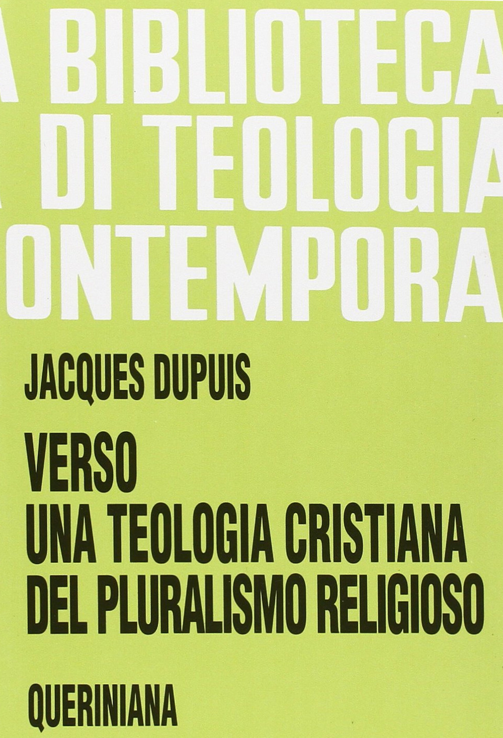 Verso una teologia cristiana del pluralismo religioso