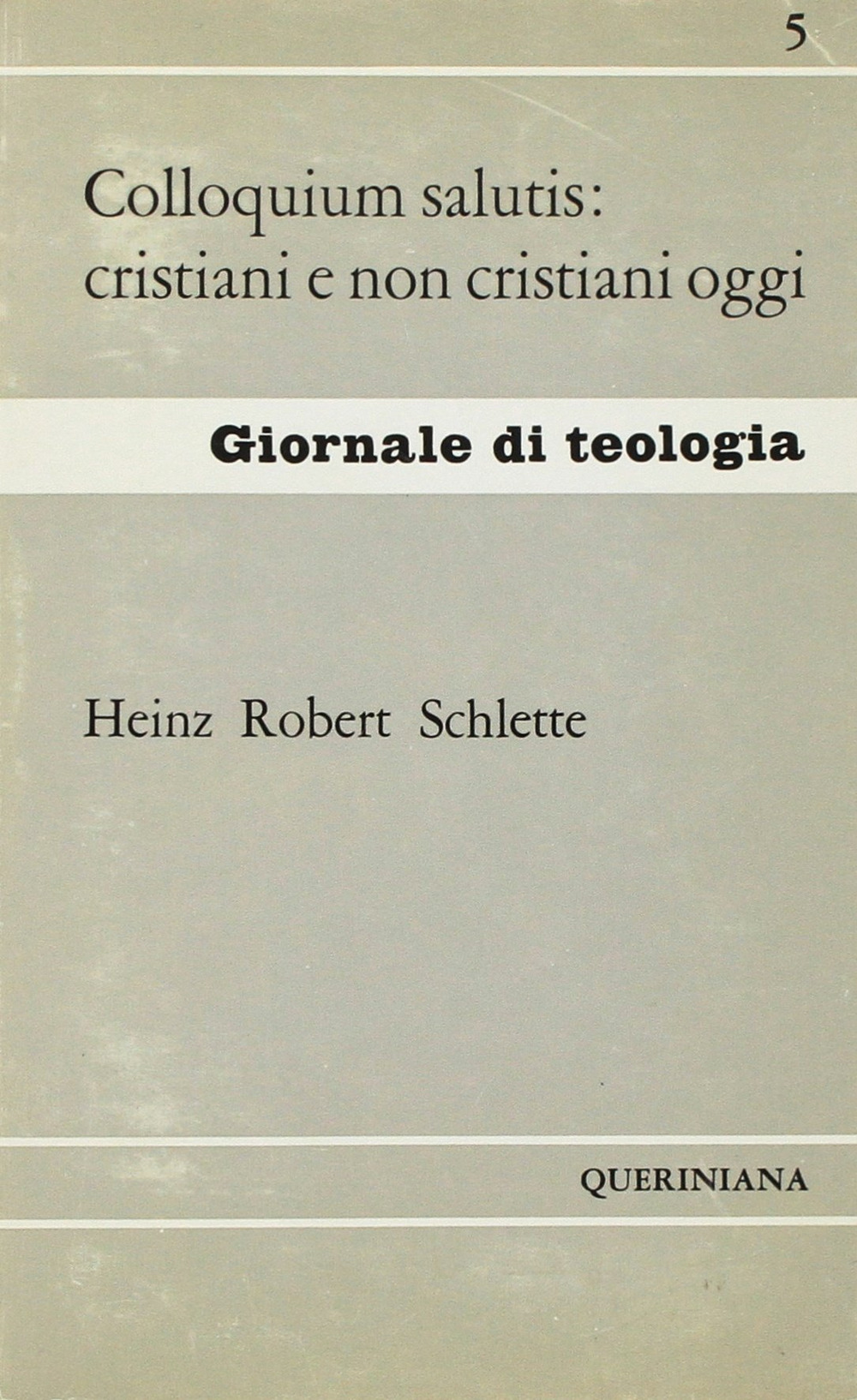 Colloquium salutis: cristiani e non-cristiani oggi