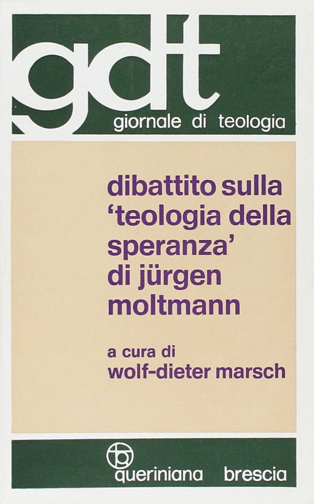 Dibattito sulla «Teologia della speranza» di Jürgen Moltmann