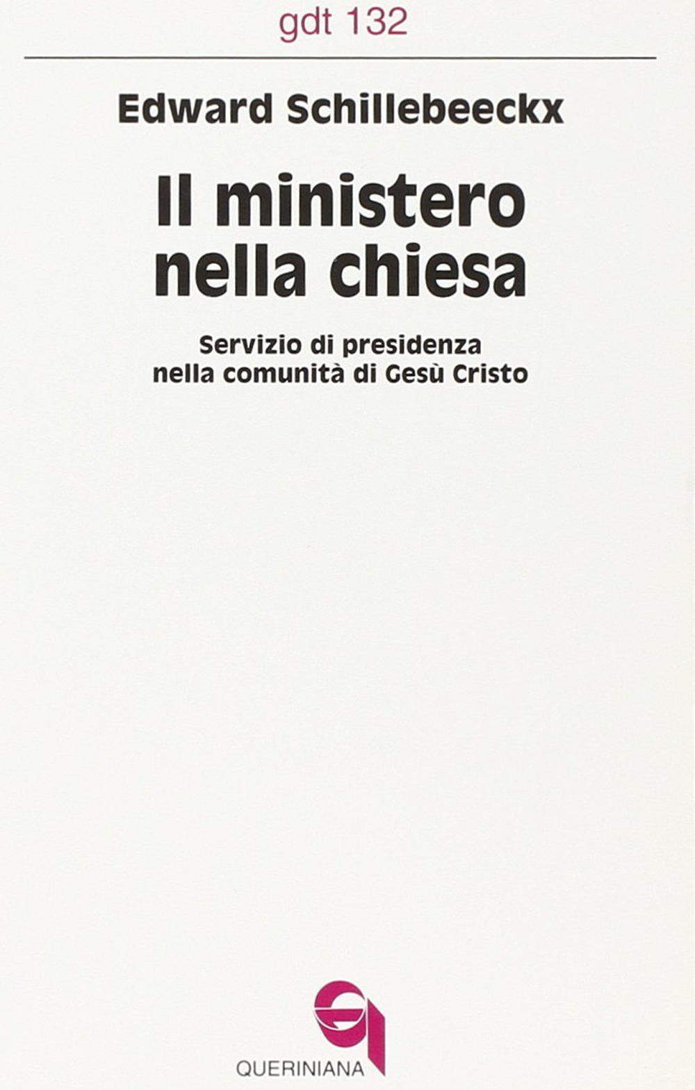 Il ministero nella Chiesa. Servizio di presidenza nella comunità di Gesù Cristo