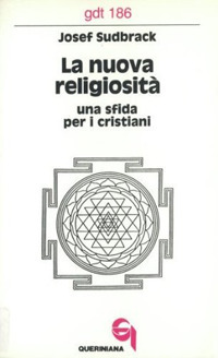 La nuova religiosità. Una sfida per i cristiani