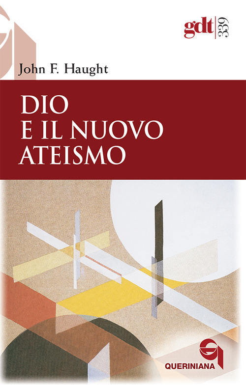 Dio e il nuovo ateismo