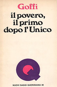 Il povero, il primo dopo l'unico. I volti storici del povero