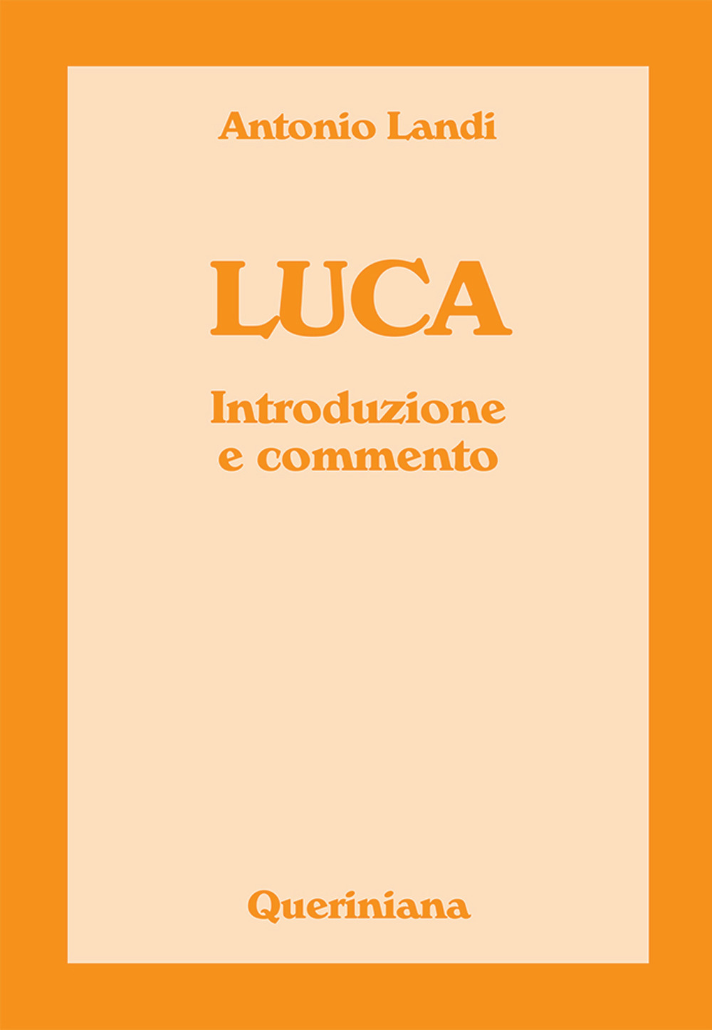 Luca. Introduzione e commento