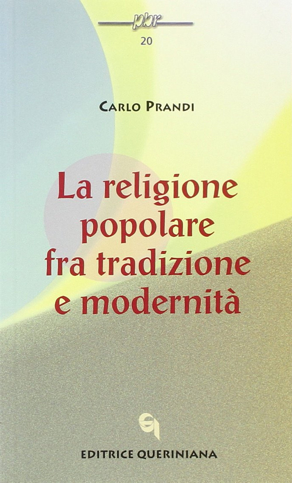 La religione popolare fra tradizione e modernità