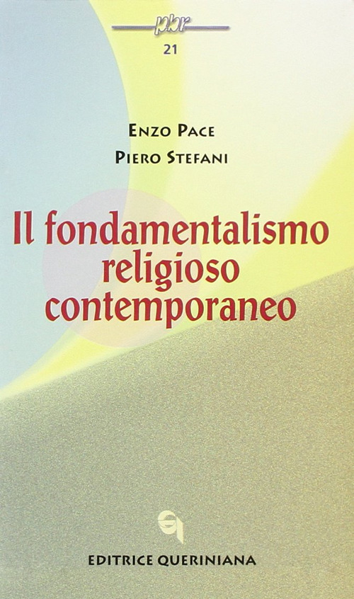 Il fondamentalismo religioso contemporaneo