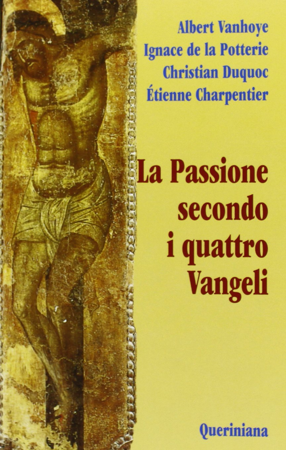 La passione secondo i quattro Vangeli