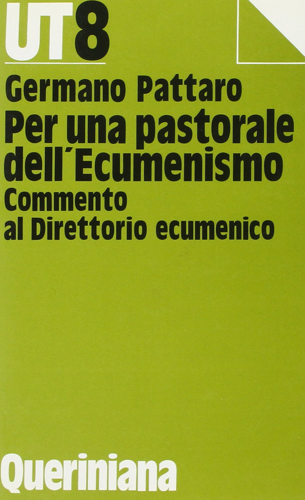 Per una pastorale dell'ecumenismo. Commento al direttorio ecumenico