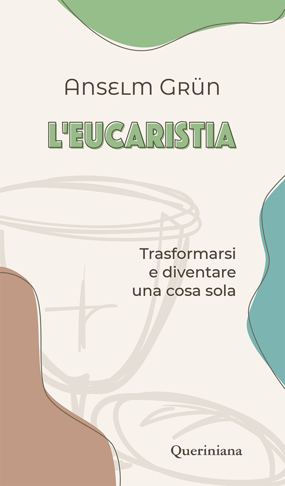 L'eucaristia. Trasformarsi e diventare una cosa sola