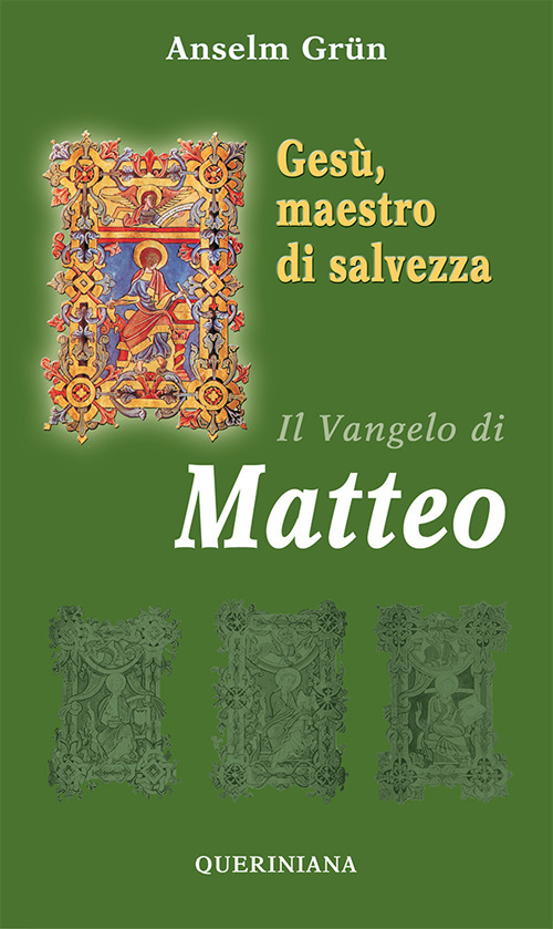 Gesù, maestro di salvezza. Il Vangelo di Matteo