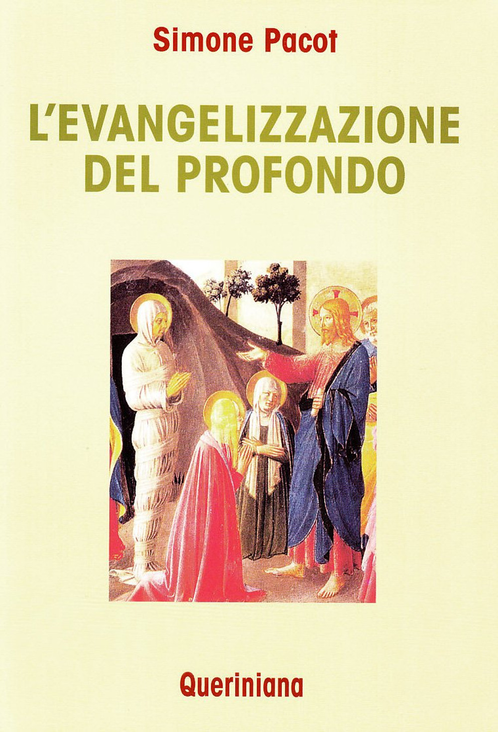 L'evangelizzazione del profondo