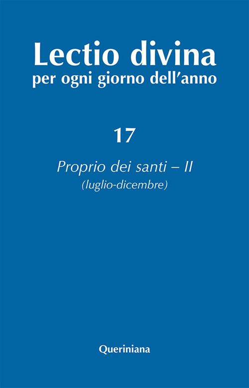 Lectio divina per ogni giorno dell'anno. Ediz. ampliata. Vol. 17: Proprio dei santi 2 (luglio-dicembre)