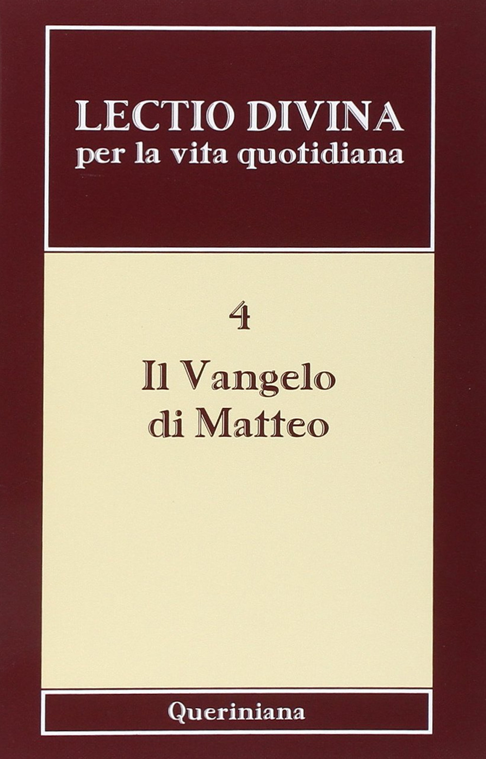 Lectio divina per la vita quotidiana. Vol. 4: Il vangelo di Matteo