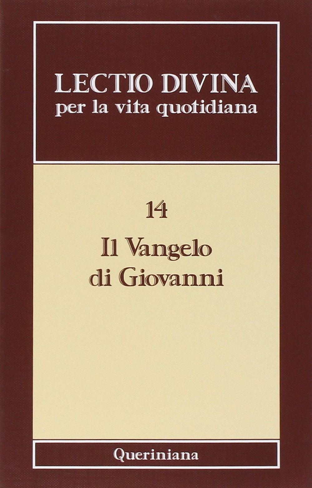 Lectio divina per la vita quotidiana. Vol. 14: Il Vangelo di Giovanni